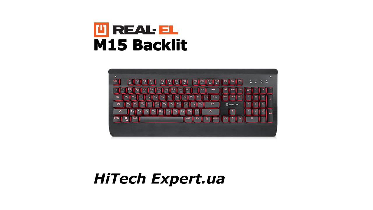 HiTech Expert - REAL-EL M15 Backlit – не дорога механічна клавіатура з цікавим підсвічуванням і перемикачами BLUE SWITCH